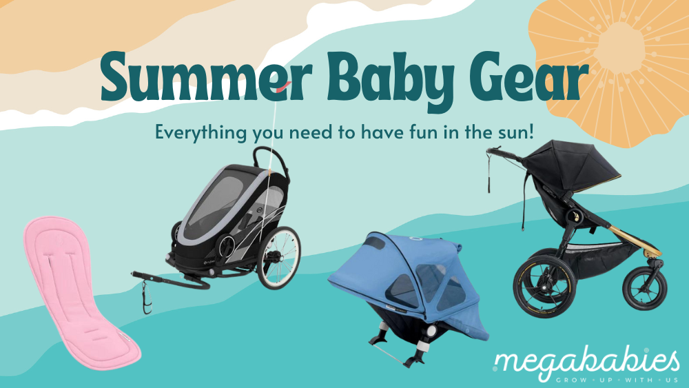 Sunny Days Ahead: Best Baby Gear for a Summer to Remember